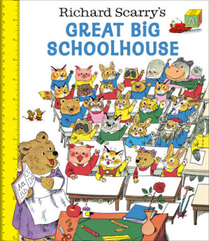 Cover of Richard Scarry\'s Great Big Schoolhouse
