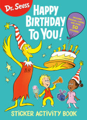 Dr. Seuss: Happy Birthday To You Sticker Activity Book 