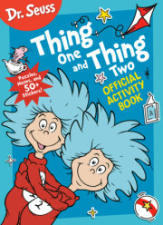 Dr. Seuss: Thing One and Thing Two: Official Coloring and Activity Book  