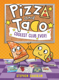 Book cover for Pizza and Taco: Coolest Club Ever!