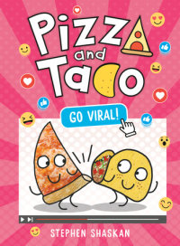 Cover of Pizza and Taco: Go Viral! cover