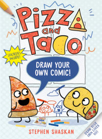 Book cover for Pizza and Taco: Draw Your Own Comic!