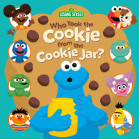 Cover of Who Took the Cookie From the Cookie Jar? (Sesame Street) cover
