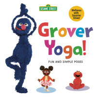 Book cover for Grover Yoga! (Sesame Street)