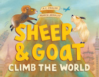 Cover of Sheep & Goat Climb the World cover