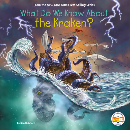 What Do We Know About the Kraken? by Ben Hubbard & Who HQ