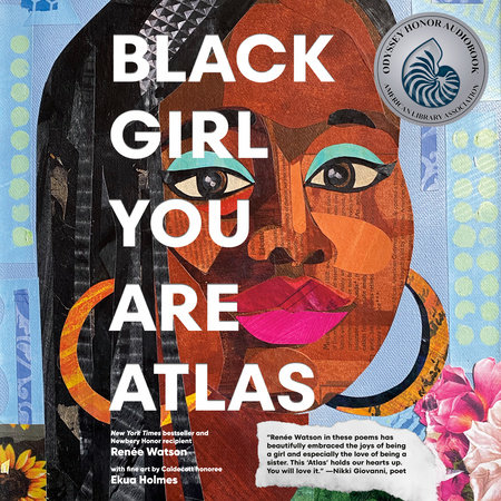 Black Girl You Are Atlas by Renée Watson