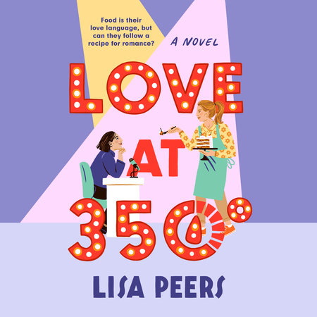 Love at 350° by Lisa Peers