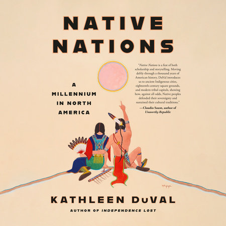 Native Nations by Kathleen DuVal