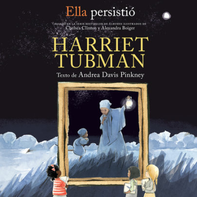 Ella persistió: Harriet Tubman Cover