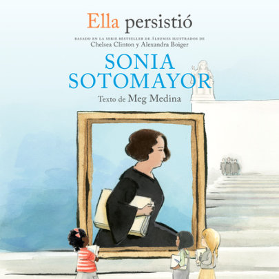 Ella persistió: Sonia Sotomayor Cover