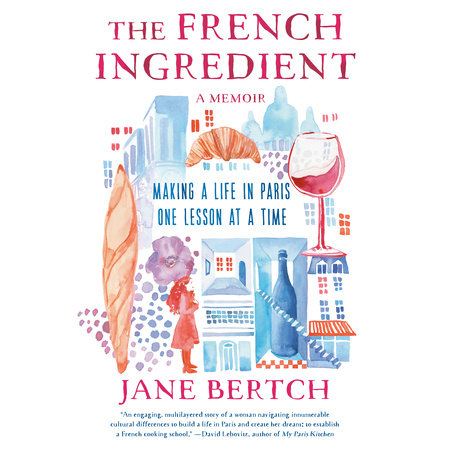 The French Ingredient by Jane Bertch