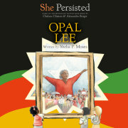 She Persisted: Opal Lee 