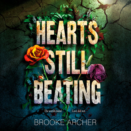 Hearts Still Beating by Brooke Archer