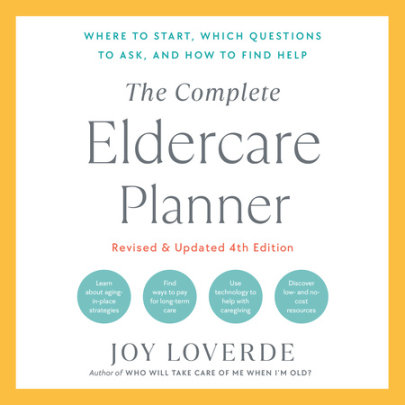 The Complete Eldercare Planner, Revised and Updated 4th Edition Cover