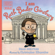 I am Ruth Bader Ginsburg