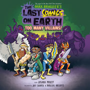 The Last Comics on Earth: Too Many Villains! 