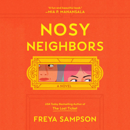 Nosy Neighbors by Freya Sampson