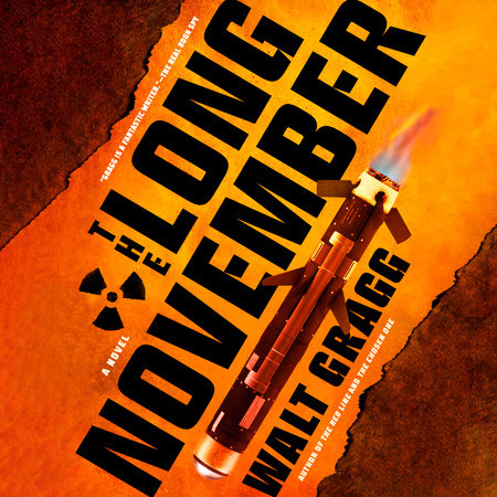 The Long November by Walt Gragg