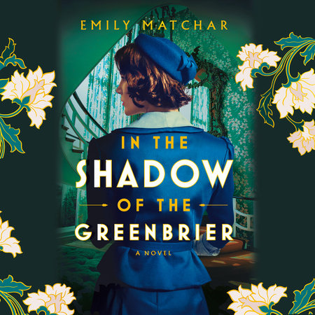 In the Shadow of the Greenbrier by Emily Matchar