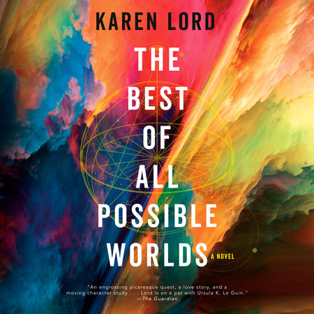 The Best of All Possible Worlds by Karen Lord