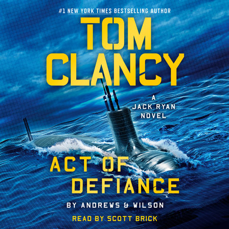 Tom Clancy Act of Defiance by Brian Andrews & Jeffrey Wilson