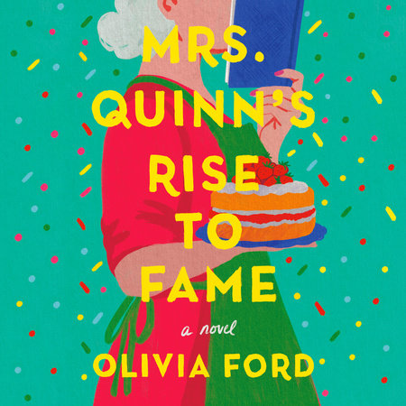 Mrs. Quinn's Rise to Fame by Olivia Ford