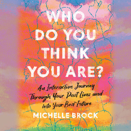 Who Do You Think You Are? by Michelle Brock