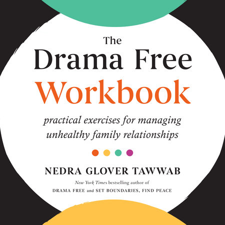 The Drama Free Workbook by Nedra Glover Tawwab