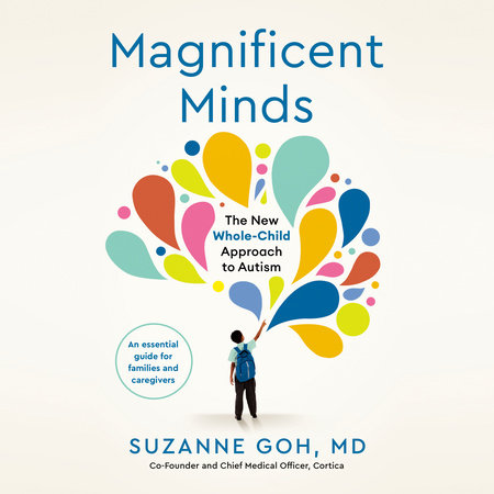 Magnificent Minds by Suzanne Goh, MD