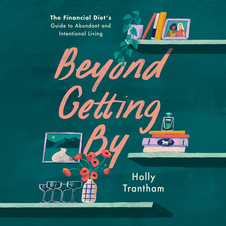 Beyond Getting By by Holly Trantham