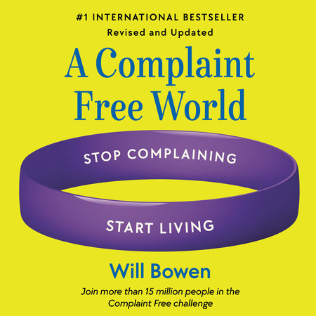 A Complaint Free World, Revised and Updated Cover