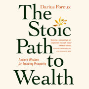 The Stoic Path to Wealth 