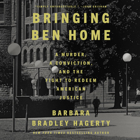 Bringing Ben Home by Barbara Bradley Hagerty