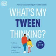 What's My Tween Thinking?