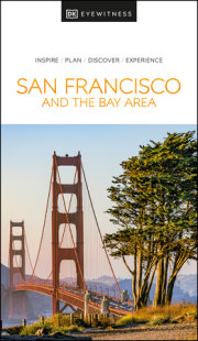 DK San Francisco and the Bay Area 