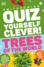 Quiz Yourself Clever! Trees of the World 