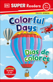 DK Super Readers Pre-Level Bilingual Colorful Days – Días de colores 