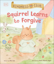 Kindness Club Squirrel Learns to Forgive 