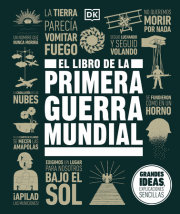 El libro de la Primera Guerra Mundial (The World War I Book) 