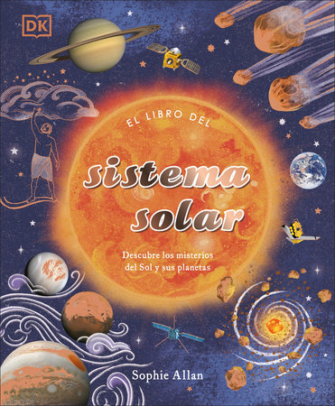 El Sistema Solar para niños, Los Exploradores del Espacio