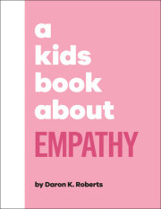 A Kids Book About Empathy 