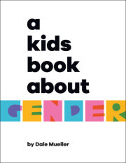 A Kids Book About Gender 