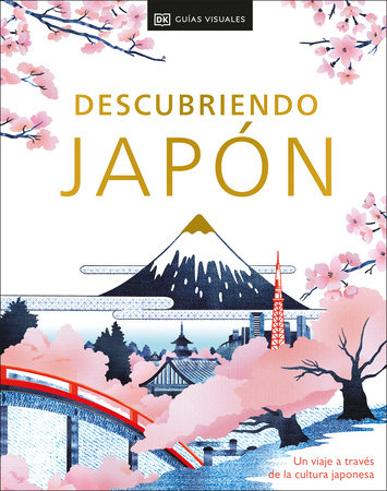 Descubriendo Japón (Be More Japan)