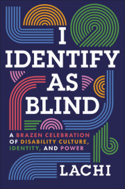 I Identify as Blind 