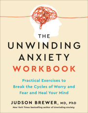 The Unwinding Anxiety Workbook 