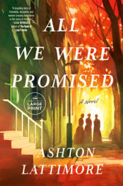 All We Were Promised 
