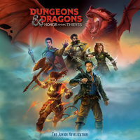 Cover of Dungeons & Dragons: Honor Among Thieves: The Junior Novelization (Dungeons &  Dragons: Honor Among Thieves) cover
