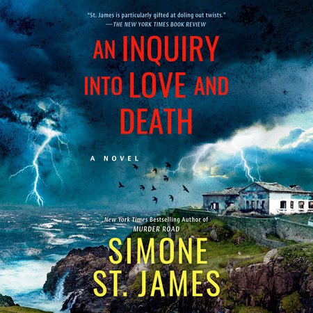 An Inquiry into Love and Death by Simone St. James