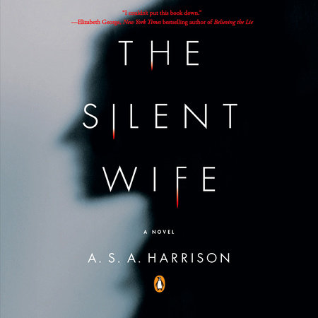The Silent Wife by A. S. A. Harrison